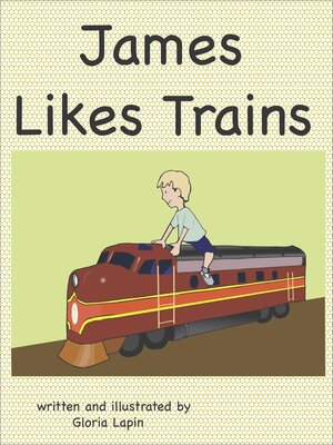 cover image of James Likes Trains